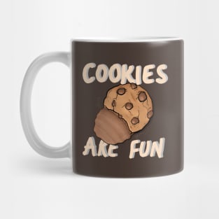 Cookies are Fun Mug